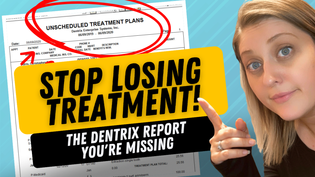 How to Use the Dentrix Unscheduled Treatment Report (and a More Efficient Way to Follow Up)